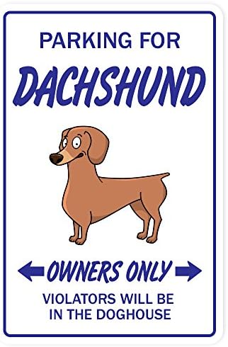 Aluminijumski znak za jazavčarstvo Pas Pet Parking Aluminijski znakovi Goničari za životinje Lover PUP Pass | Indoor / Vanjski | 24