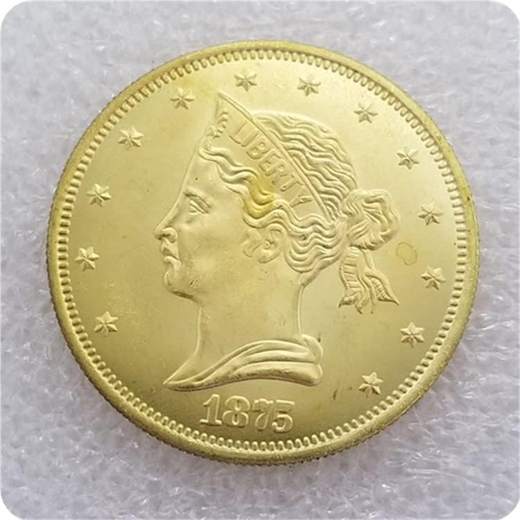 Qingfeng antički zanati SAD 1875 $ 10,00 Spoljni kovanicama * 355